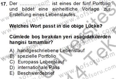 Turizm İçin Almanca 2 Dersi 2013 - 2014 Yılı Tek Ders Sınavı 17. Soru
