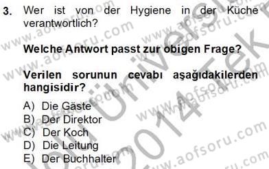 Turizm İçin Almanca 2 Dersi 2013 - 2014 Yılı Tek Ders Sınavı 3. Soru