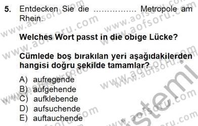 Turizm İçin Almanca 2 Dersi 2014 - 2015 Yılı (Vize) Ara Sınav Soruları 5. Soru