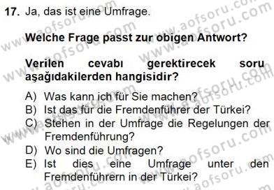 Turizm İçin Almanca 2 Dersi 2014 - 2015 Yılı (Final) Dönem Sonu Sınav Soruları 17. Soru