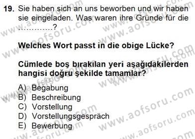 Turizm İçin Almanca 2 Dersi 2014 - 2015 Yılı (Final) Dönem Sonu Sınav Soruları 19. Soru