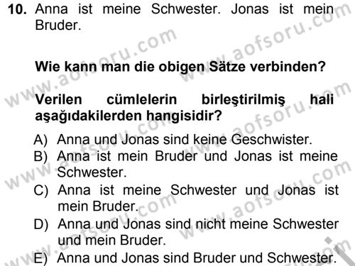 Almanca 1 Dersi 2012 - 2013 Yılı (Vize) Ara Sınav Soruları 10. Soru