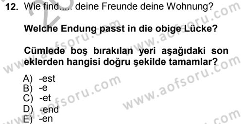 Almanca 1 Dersi 2012 - 2013 Yılı (Vize) Ara Sınav Soruları 12. Soru
