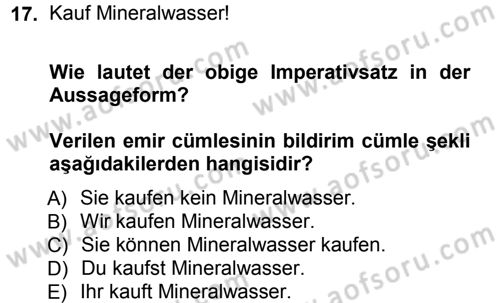 Almanca 1 Dersi 2012 - 2013 Yılı (Vize) Ara Sınav Soruları 17. Soru