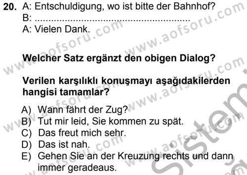 Almanca 1 Dersi 2012 - 2013 Yılı (Vize) Ara Sınav Soruları 20. Soru