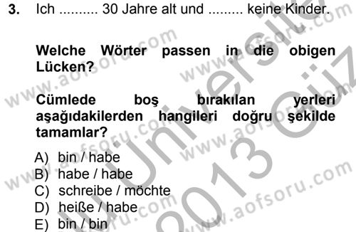Almanca 1 Dersi 2012 - 2013 Yılı (Vize) Ara Sınav Soruları 3. Soru