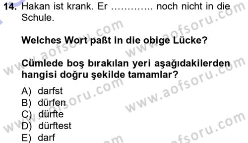 Almanca 1 Dersi 2012 - 2013 Yılı (Final) Dönem Sonu Sınavı 14. Soru