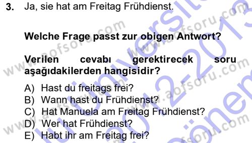 Almanca 1 Dersi 2012 - 2013 Yılı (Final) Dönem Sonu Sınav Soruları 3. Soru