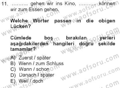 Almanca 1 Dersi 2012 - 2013 Yılı Tek Ders Sınav Soruları 11. Soru