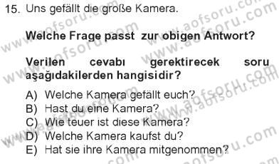 Almanca 1 Dersi 2012 - 2013 Yılı Tek Ders Sınav Soruları 15. Soru