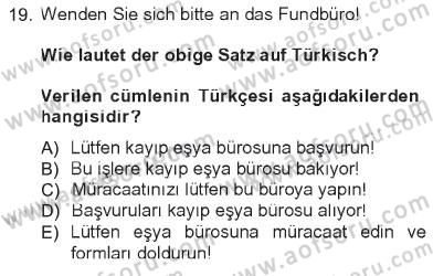 Almanca 1 Dersi 2012 - 2013 Yılı Tek Ders Sınav Soruları 19. Soru