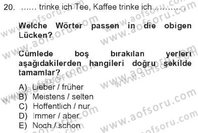 Almanca 1 Dersi 2012 - 2013 Yılı Tek Ders Sınav Soruları 20. Soru