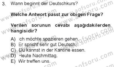 Almanca 1 Dersi 2012 - 2013 Yılı Tek Ders Sınav Soruları 3. Soru