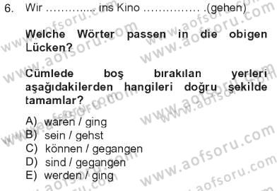 Almanca 1 Dersi 2012 - 2013 Yılı Tek Ders Sınav Soruları 6. Soru