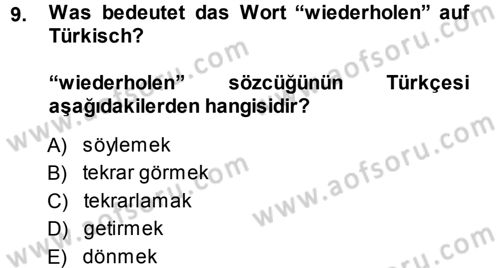Almanca 1 Dersi 2013 - 2014 Yılı Tek Ders Sınav Soruları 9. Soru