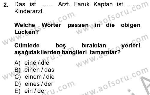 Almanca 1 Dersi 2014 - 2015 Yılı (Final) Dönem Sonu Sınav Soruları 2. Soru