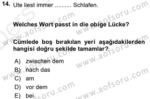 Almanca 1 Dersi 2015 - 2016 Yılı Tek Ders Sınav Soruları 14. Soru