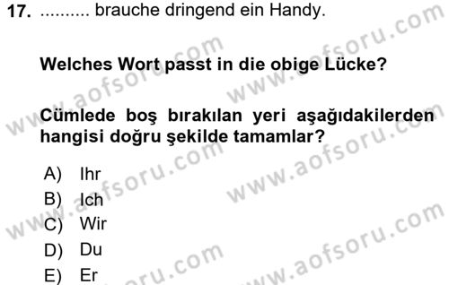Almanca 1 Dersi 2016 - 2017 Yılı 3 Ders Sınav Soruları 17. Soru