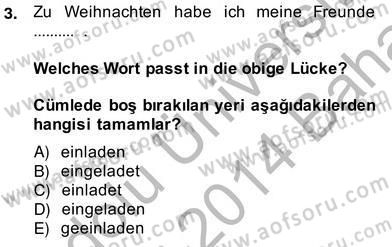 Almanca 2 Dersi 2013 - 2014 Yılı (Vize) Ara Sınavı 3. Soru