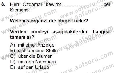 Almanca 2 Dersi 2013 - 2014 Yılı Tek Ders Sınavı 8. Soru