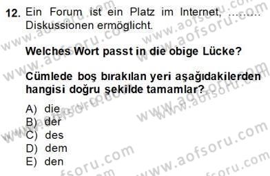 Almanca 2 Dersi 2014 - 2015 Yılı (Final) Dönem Sonu Sınavı 12. Soru