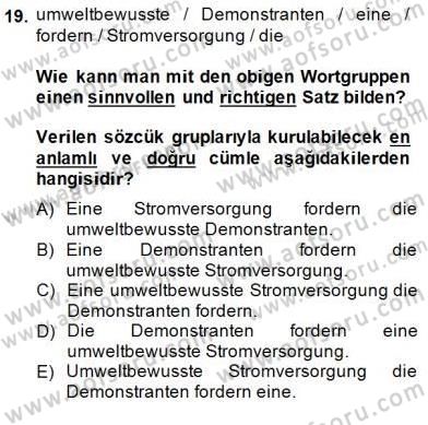 Almanca 2 Dersi 2014 - 2015 Yılı (Final) Dönem Sonu Sınavı 19. Soru