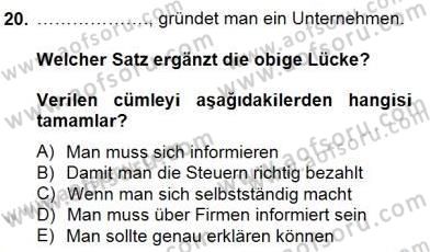 Almanca 2 Dersi 2014 - 2015 Yılı (Final) Dönem Sonu Sınavı 20. Soru