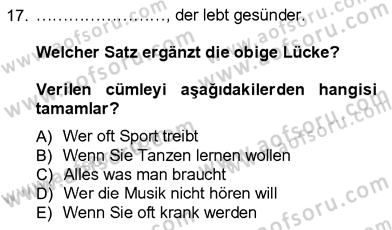 Almanca 3 Dersi 2012 - 2013 Yılı (Final) Dönem Sonu Sınavı 17. Soru