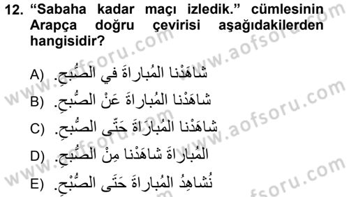 Arapça 1 Dersi 2012 - 2013 Yılı (Final) Dönem Sonu Sınav Soruları 12. Soru