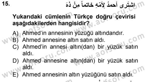 Arapça 1 Dersi 2012 - 2013 Yılı (Final) Dönem Sonu Sınav Soruları 15. Soru
