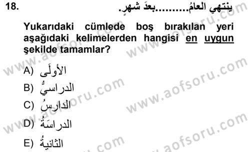Arapça 1 Dersi 2012 - 2013 Yılı (Final) Dönem Sonu Sınav Soruları 18. Soru