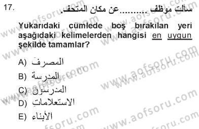 Arapça 1 Dersi 2012 - 2013 Yılı Tek Ders Sınav Soruları 17. Soru