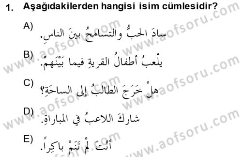 Arapça 1 Dersi 2013 - 2014 Yılı Tek Ders Sınav Soruları 1. Soru