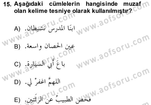 Arapça 1 Dersi 2014 - 2015 Yılı (Final) Dönem Sonu Sınavı 15. Soru