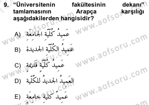Arapça 1 Dersi 2017 - 2018 Yılı (Final) Dönem Sonu Sınav Soruları 9. Soru