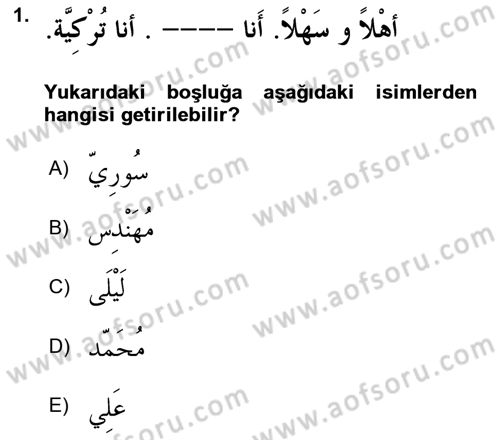 Arapça 1 Dersi 2018 - 2019 Yılı (Final) Dönem Sonu Sınav Soruları 1. Soru