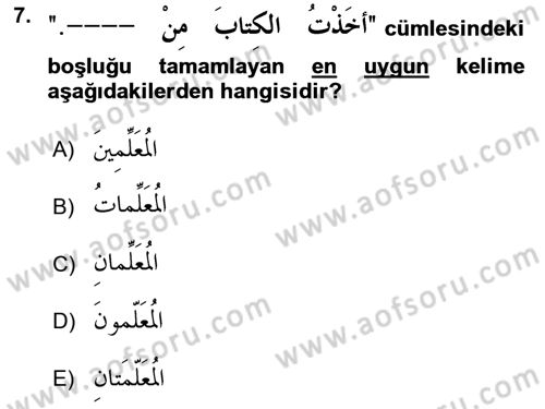 Arapça 1 Dersi 2018 - 2019 Yılı Yaz Okulu Sınav Soruları 7. Soru