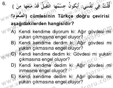 Arapça 2 Dersi 2012 - 2013 Yılı (Final) Dönem Sonu Sınav Soruları 6. Soru