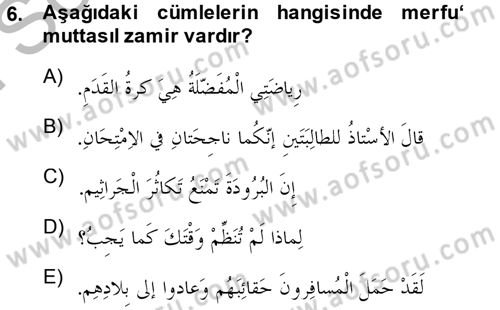 Arapça 2 Dersi 2013 - 2014 Yılı (Final) Dönem Sonu Sınav Soruları 6. Soru