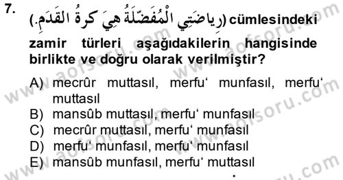 Arapça 2 Dersi 2013 - 2014 Yılı (Final) Dönem Sonu Sınav Soruları 7. Soru