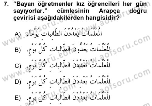 Arapça 2 Dersi 2016 - 2017 Yılı (Vize) Ara Sınav Soruları 7. Soru