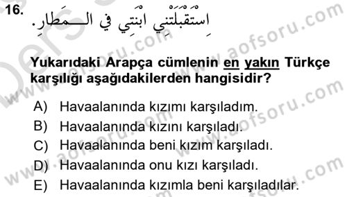 Arapça 2 Dersi 2018 - 2019 Yılı 3 Ders Sınav Soruları 16. Soru