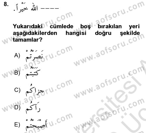 Arapça 2 Dersi 2018 - 2019 Yılı 3 Ders Sınav Soruları 8. Soru