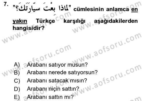 Arapça 2 Dersi 2024 - 2025 Yılı Yaz Okulu Sınav Soruları 7. Soru