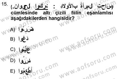 Arapça 3 Dersi 2012 - 2013 Yılı (Vize) Ara Sınav Soruları 15. Soru