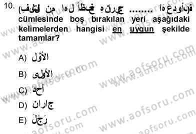 Arapça 3 Dersi 2012 - 2013 Yılı (Final) Dönem Sonu Sınav Soruları 10. Soru