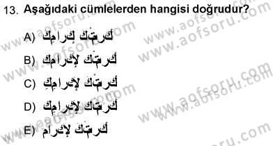 Arapça 3 Dersi 2012 - 2013 Yılı (Final) Dönem Sonu Sınav Soruları 13. Soru