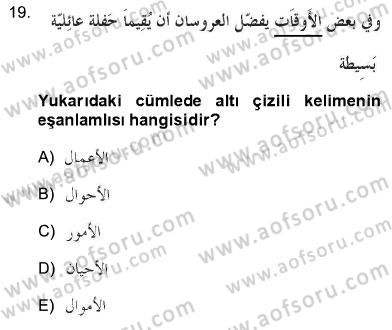 Arapça 3 Dersi 2012 - 2013 Yılı (Final) Dönem Sonu Sınav Soruları 19. Soru