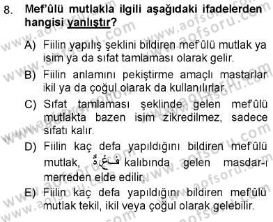 Arapça 3 Dersi 2012 - 2013 Yılı (Final) Dönem Sonu Sınav Soruları 8. Soru