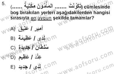 Arapça 3 Dersi 2012 - 2013 Yılı Tek Ders Sınav Soruları 5. Soru